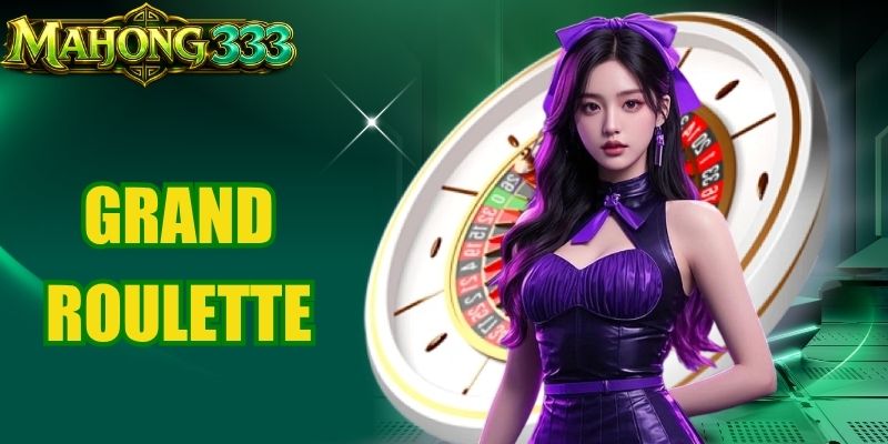 Grand Roulette